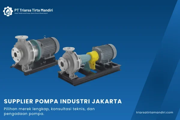 Supplier Pompa Industri Jakarta